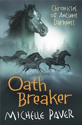 Book cover of Oath Breaker by Michelle Paver