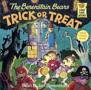 Book cover of The Berenstain Bears Trick Or Treat by Stan Berenstain, Jan Berenstain