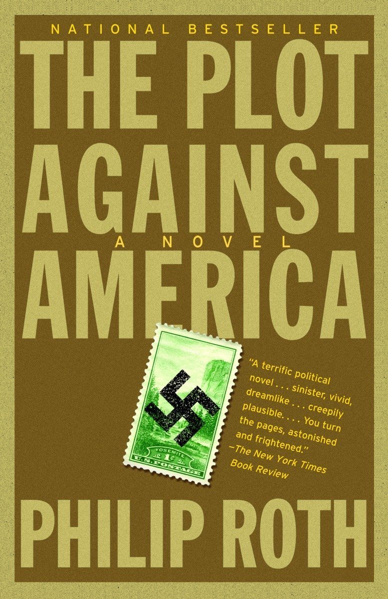 Book cover of The Plot Against America by Philip Roth
