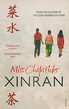 Book cover of Miss Chopsticks by Xinran, Esther Tyldesley (Trans.)