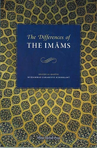 Book cover of The Differences of the Imams by Muhammad Zakariya Kandhlawi