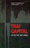 Book cover of Thai Capital After The 1997 Crisis by Pasuk Phongpaichit, Chris Baker