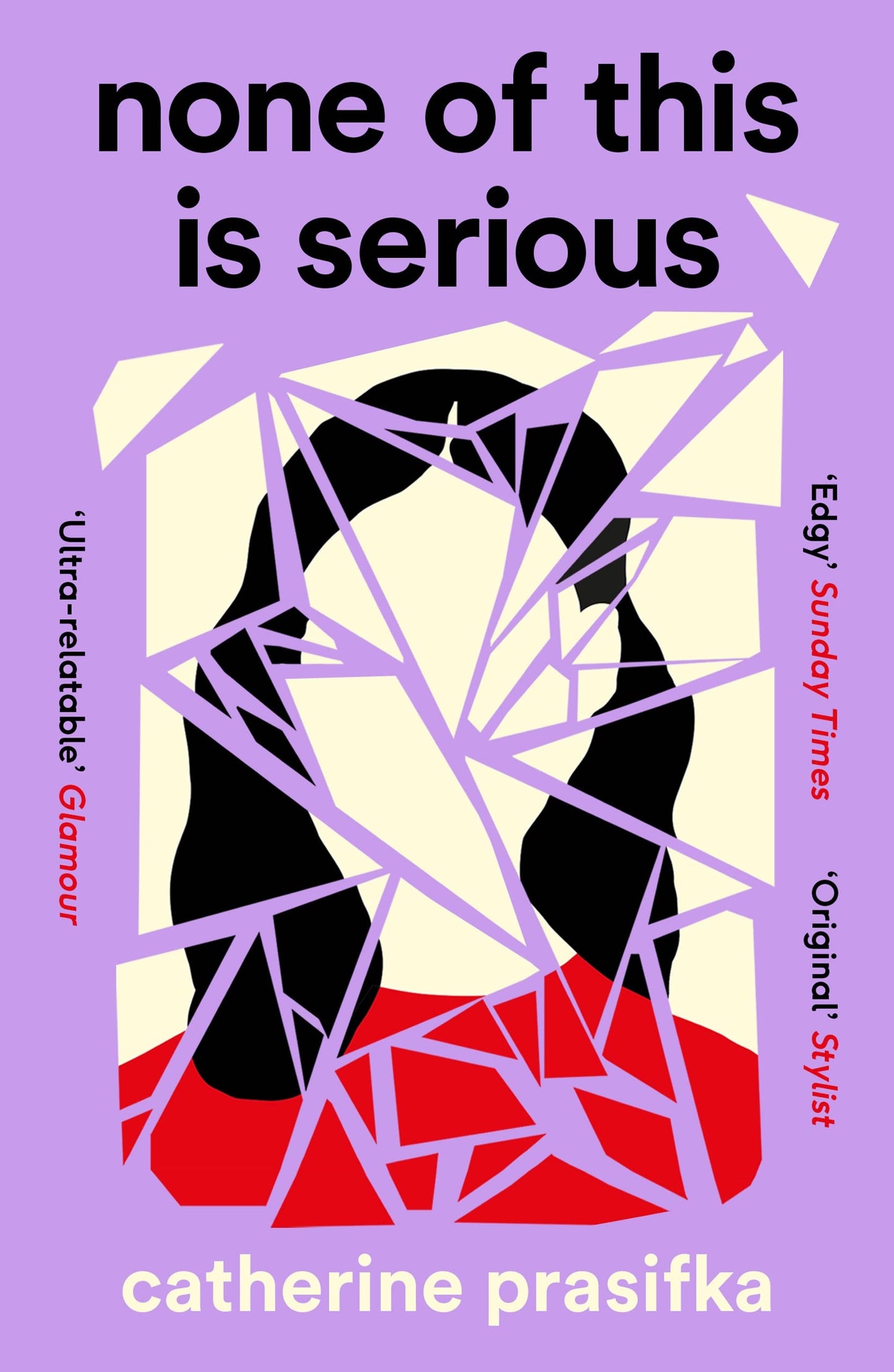 Book cover of None Of This Is Serious by Catherine Prasifka