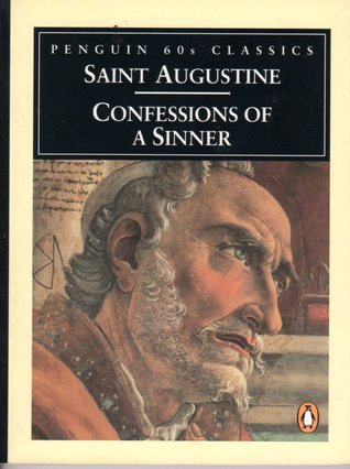 Book cover of Confessions Of A Sinner by Augustine of Hippo