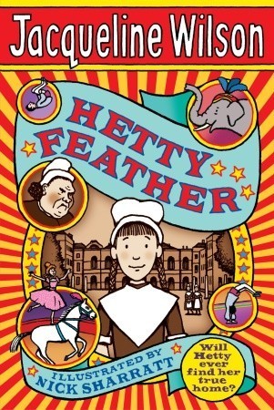 Book cover of Hetty Feather by Jacqueline Wilson, Nick Sharratt (Illus.)