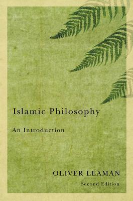 Book cover of Islamic Philosophy by Oliver Leaman