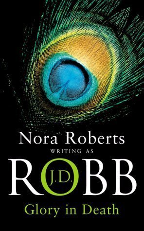 Book cover of Glory In Death by J.D. Robb