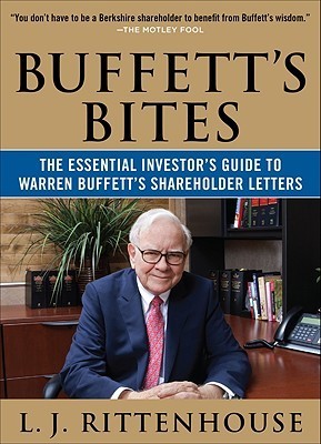 Book cover of Buffett's Bites: The Essential Investor's Guide To Warren Buffett's Shareholder Letters by L.J. Rittenhouse