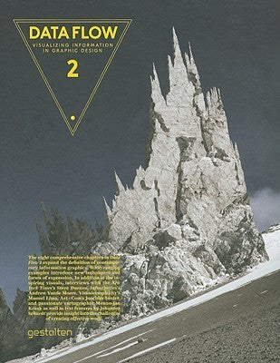 Book cover of Data Flow 2: Visualizing Information In Graphic Design by Robert Klanten (Ed.), Sven Ehmann (Ed.)