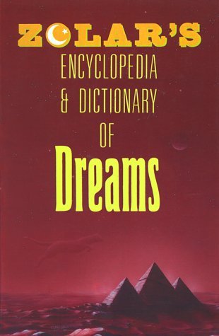 Book cover of Zolar's Encyclopedia & Dictionary Of Dreams by Zolar