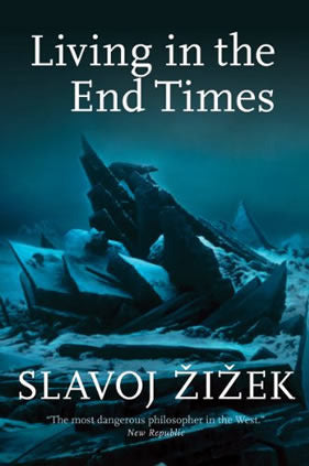 Book cover of Living In The End Times by Slavoj Žižek