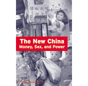 Book cover of The New China: Money, Sex, And Power by Phillippe Massonnet, Hannah Taieb