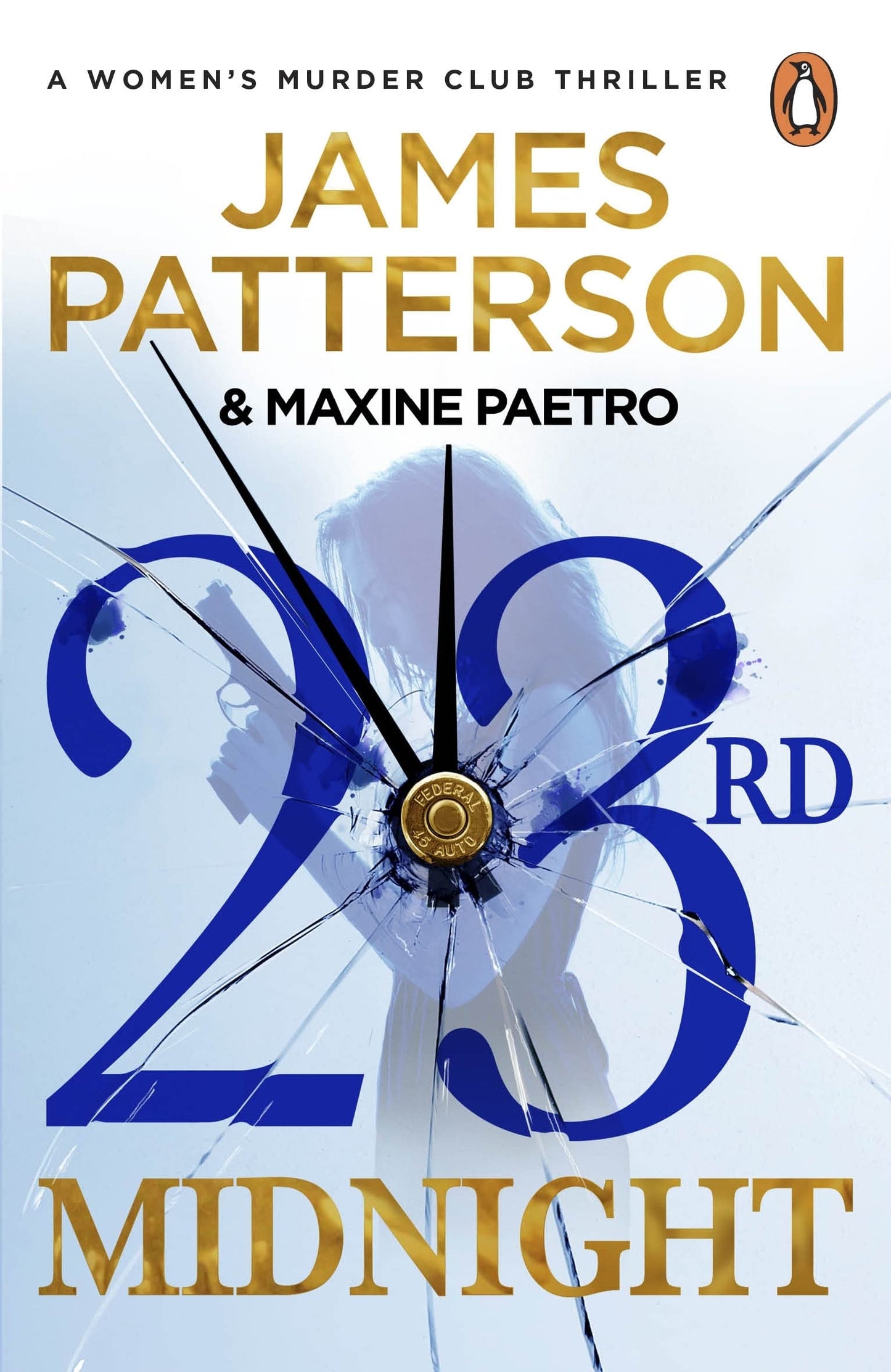 Book cover of 23rd Midnight: A Serial Killer Behind Bars. A Copycat Killer On The Loose… by James Patterson