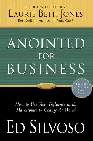 Book cover of Anointed For Business by Ed Silvoso
