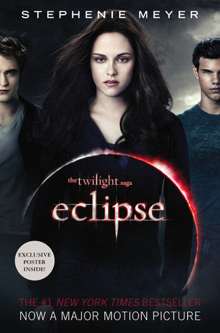 Book cover of Eclipse (The Twilight Saga, Book 3) by Stephenie Meyer