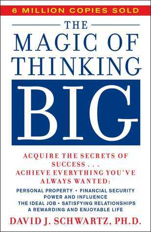 Book cover of The Magic of Thinking Big by David J. Schwartz