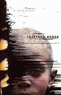 Book cover of Thirteen Cents by K. Sello Duiker