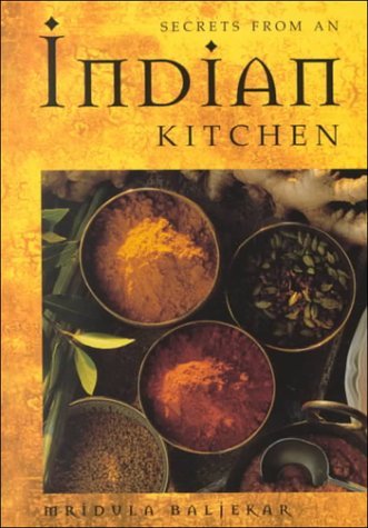 Book cover of Secrets From An Indian Kitchen by Mridula Baljekar