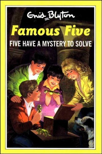 Book cover of Five Have a Mystery to Solve by Enid Blyton, Jolyne Knox