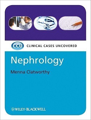 Book cover of Nephrology: Clinical Cases Uncovered by Menna Clatworthy