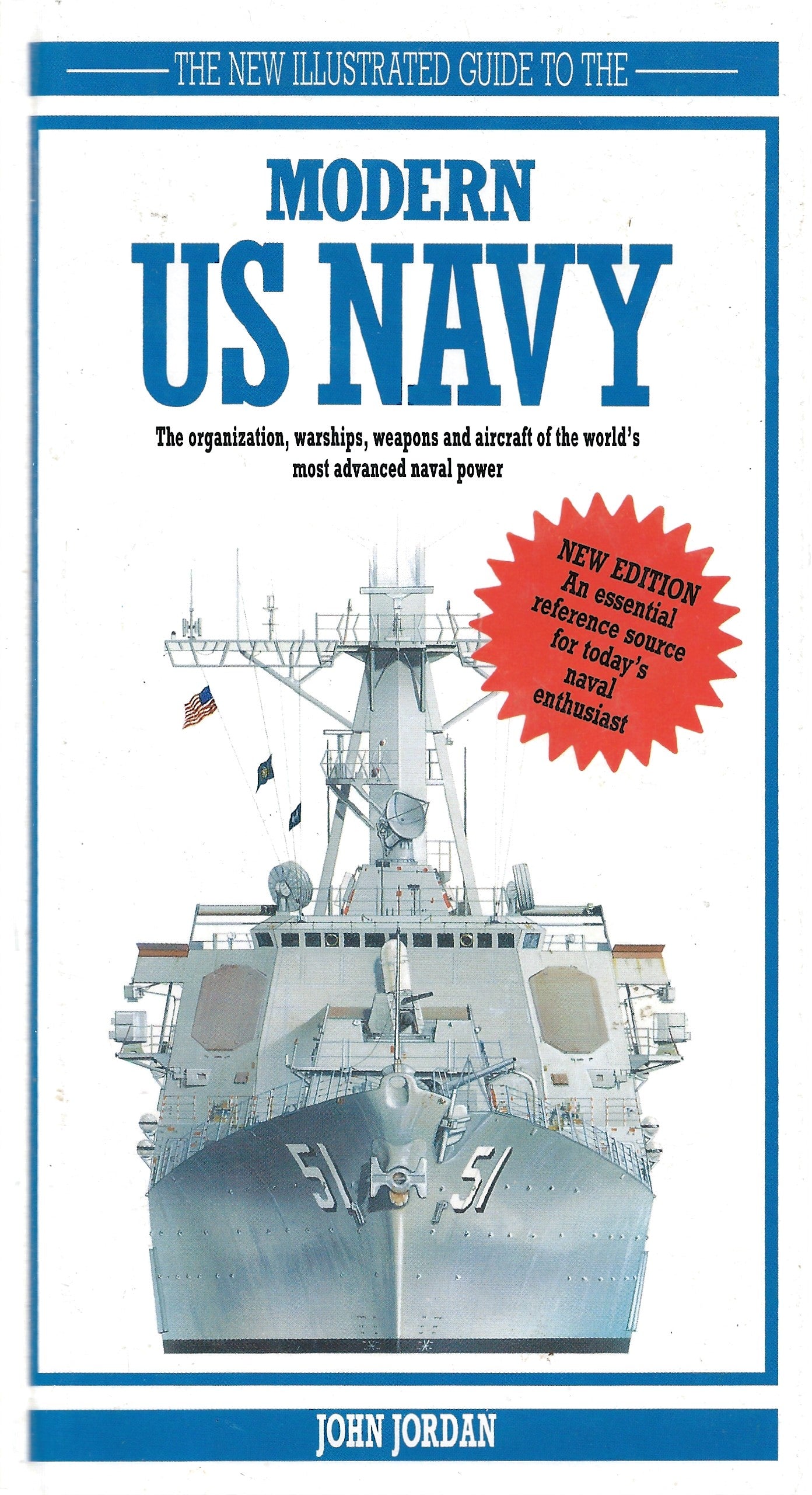 Book cover of The New Illustrated Guide to the Modern US Navy by John Jordan
