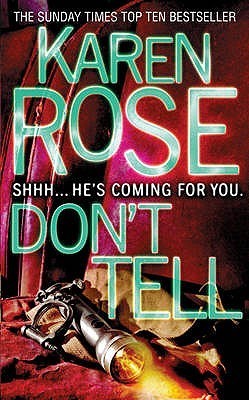 Book cover of Don't Tell by Karen Rose
