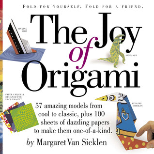 Book cover of The Joy Of Origami by Margaret Van Sicklen