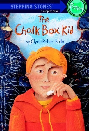 Book cover of The Chalk Box Kid by Clyde Robert Bulla, Thomas B. Allen (Illus.)