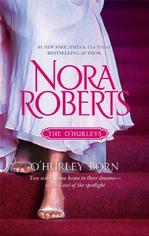 Book cover of O'Hurley Born by Nora Roberts