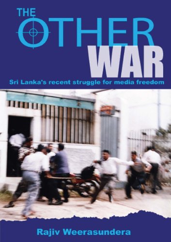 Book cover of The Other War: Sri Lanka'S Recent Struggle For Media Freedom by Rajiv Weerasundera