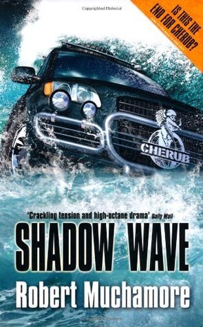 Book cover of Shadow Wave by Robert Muchamore