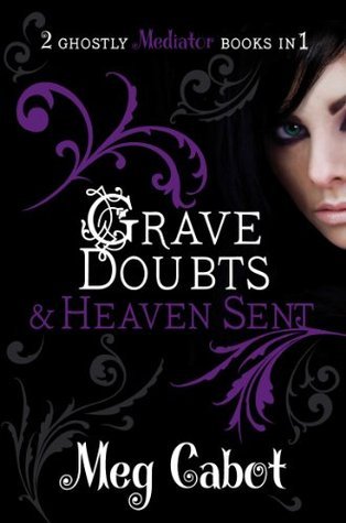 Book cover of Grave Doubts / Heaven Sent by Meg Cabot