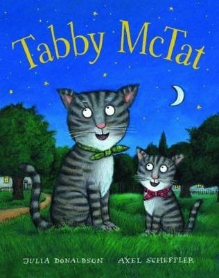 Book cover of Tabby McTat by Julia Donaldson, Axel Scheffler (Illus.)