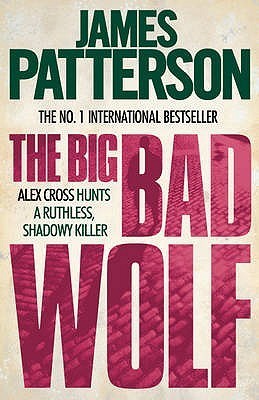 Book cover of The Big Bad Wolf (Alex Cross) by James Patterson
