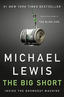 Book cover of The Big Short: Inside the Doomsday Machine by Michael Lewis