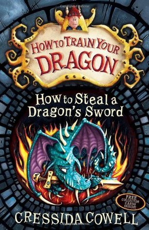 Book cover of How to Steal a Dragon's Sword by Cressida Cowell
