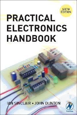 Book cover of Practical Electronics Handbook by Ian Robertson Sinclair, John Dunton