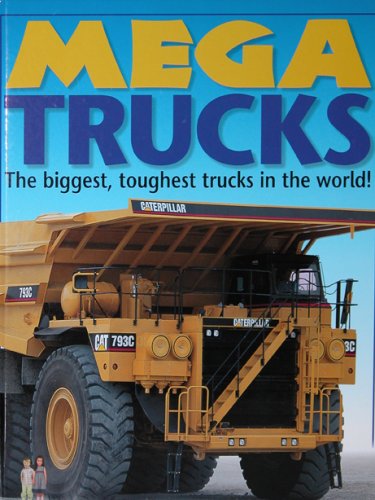 Book cover of Mega Trucks by Deborah Murrell