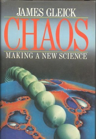Book cover of Chaos: Making a New Science by James Gleick