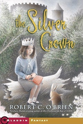 Book cover of The Silver Crown by Robert C. O'Brien