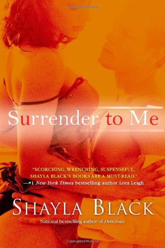 Book cover of Surrender To Me by Shayla Black