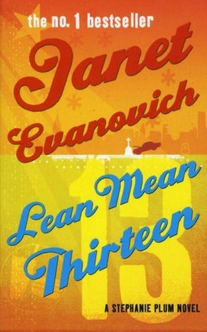 Book cover of Lean Mean Thirteen by Evanovich. Janet.