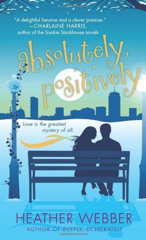 Book cover of Absolutely, Positively by Heather Webber