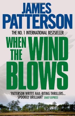 Book cover of When The Wind Blows by James Patterson