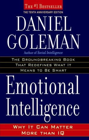 Book cover of Emotional Intelligence: Why It Can Matter More Than IQ by Daniel Goleman