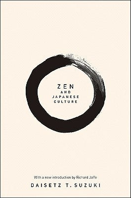 Book cover of Zen And Japanese Culture by Daisetz T. SUZUKI