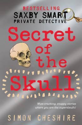 Book cover of Secret Of The Skull by Simon Cheshire