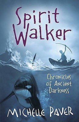 Book cover of Spirit Walker by Michelle Paver