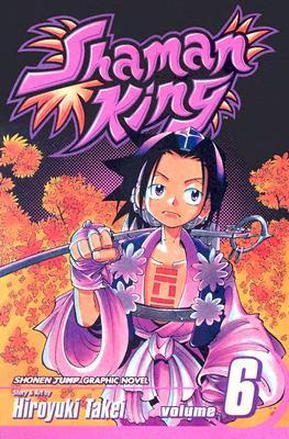 Book cover of Shaman King, Vol. 6: Road Trip to Izumo by Hiroyuki Takei