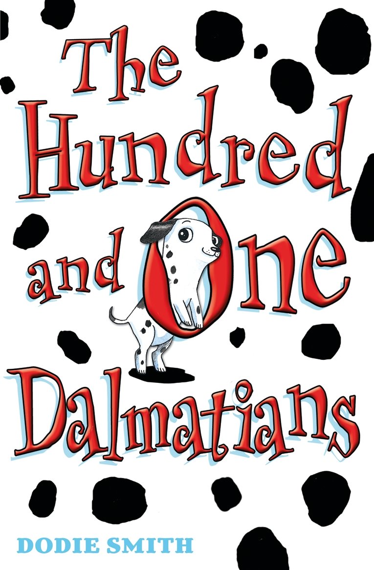 Book cover of The Hundred And One Dalmatians by Dodie Smith